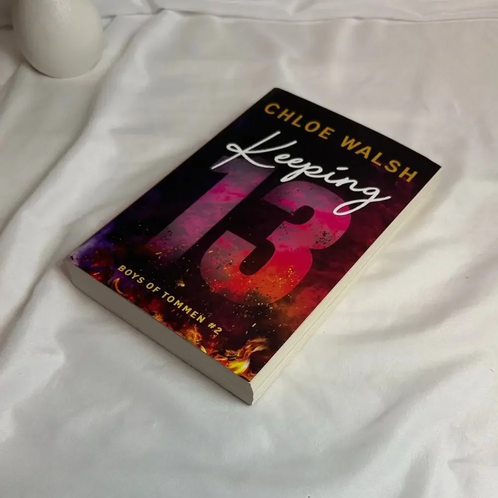 Keeping 13 Chloe Walsh OOP Ombre Spine Paperback Boys of Tommen #2